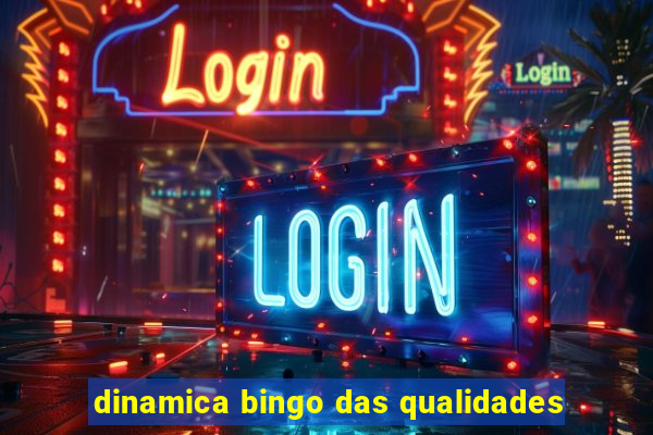 dinamica bingo das qualidades